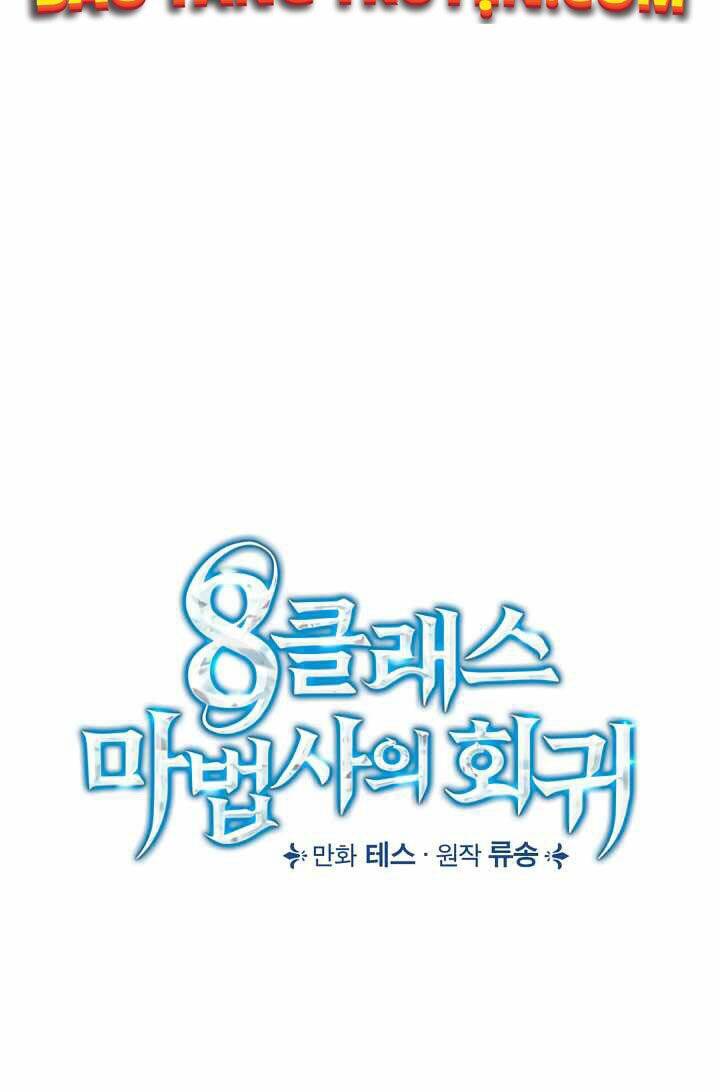 Sự Trở Lại Của Pháp Sư Cấp 8 Chapter 19 - 19