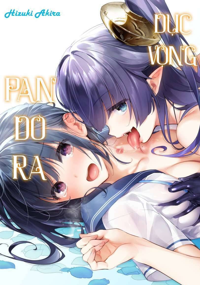 Dục Vọng Pandora Chapter 3 - 4