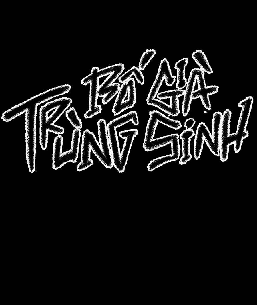 Bố Già Trùng Sinh Chapter 33 - 11