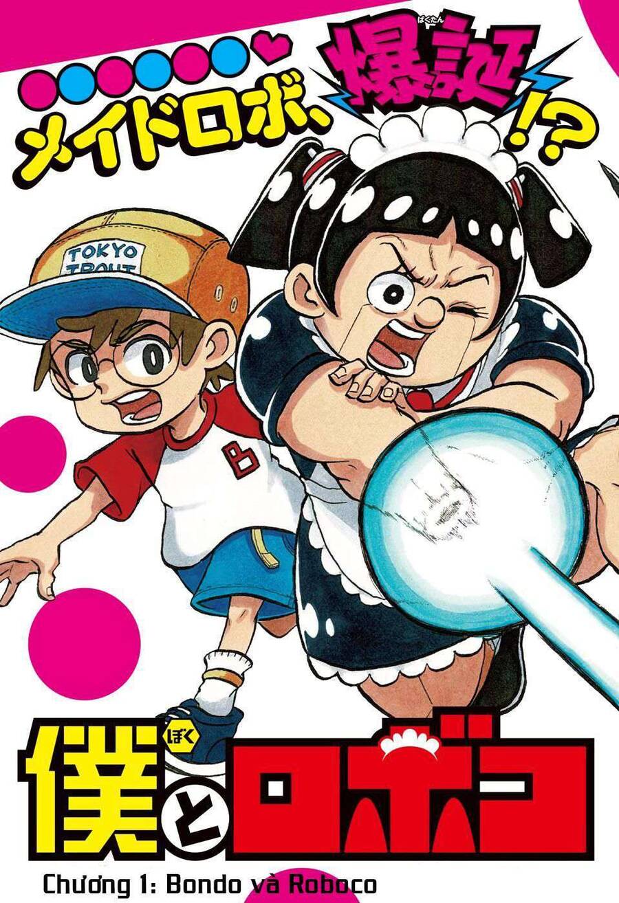 Me And Roboco Chapter 1 - 4