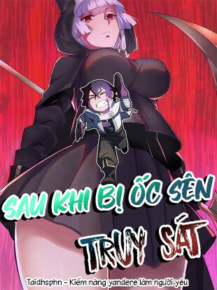 Sau Khi Bị Ốc Sên Truy Sát Chapter 7 - 2