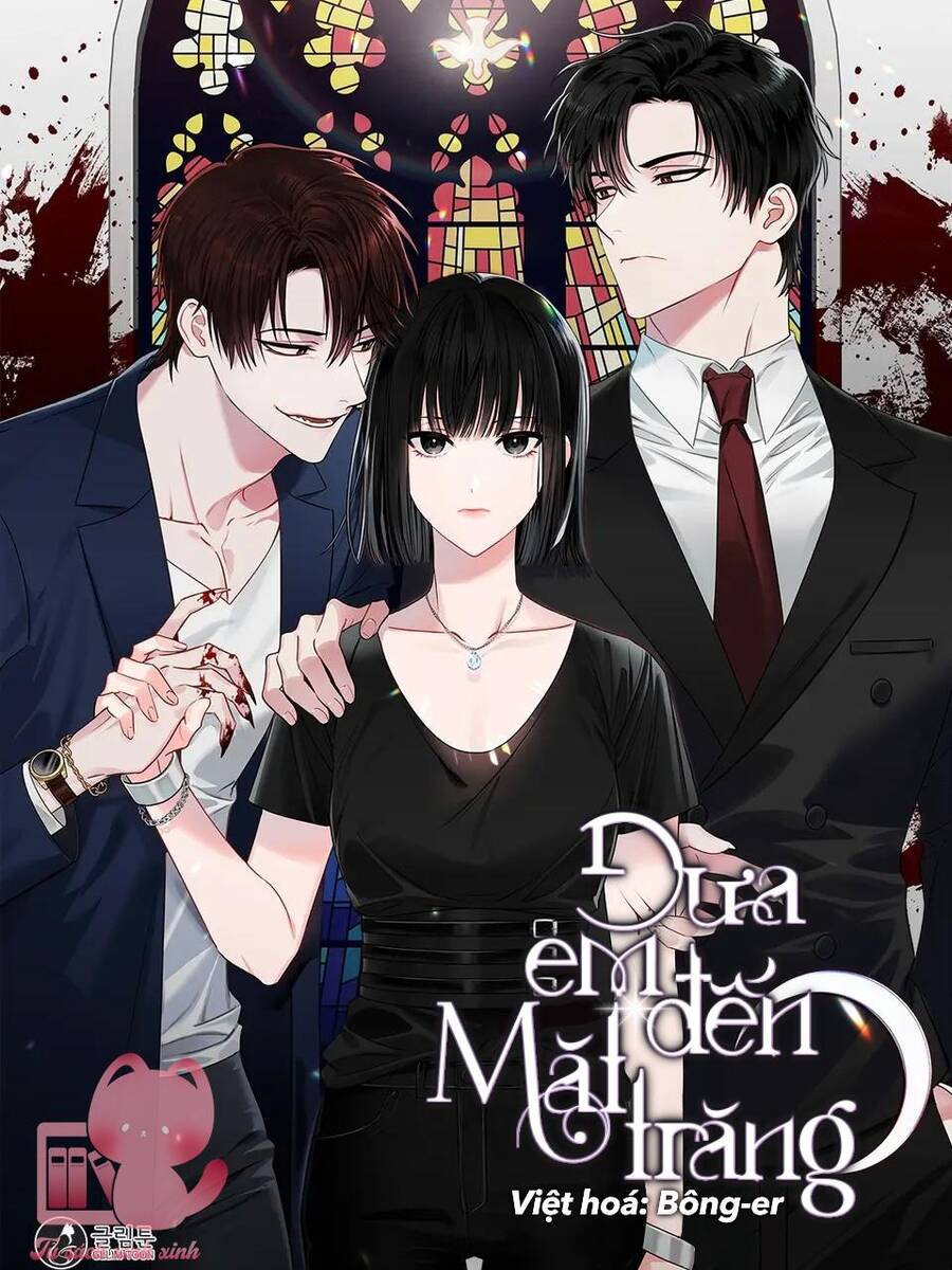 Đưa Em Đến Mặt Trăng Chapter 1 - 1