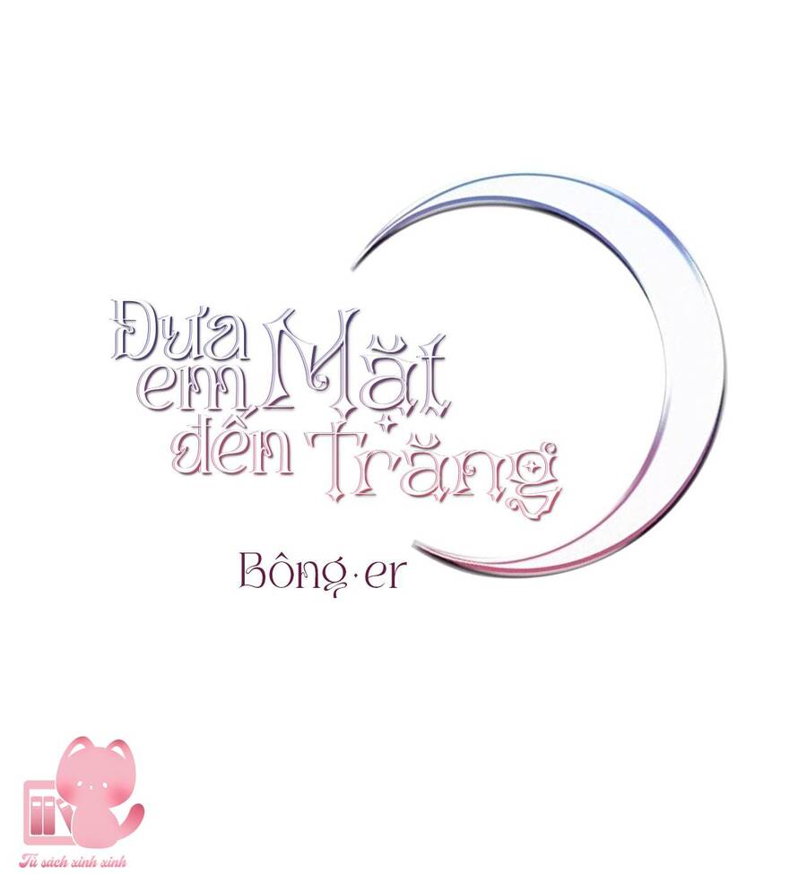 Đưa Em Đến Mặt Trăng Chapter 13 - 8