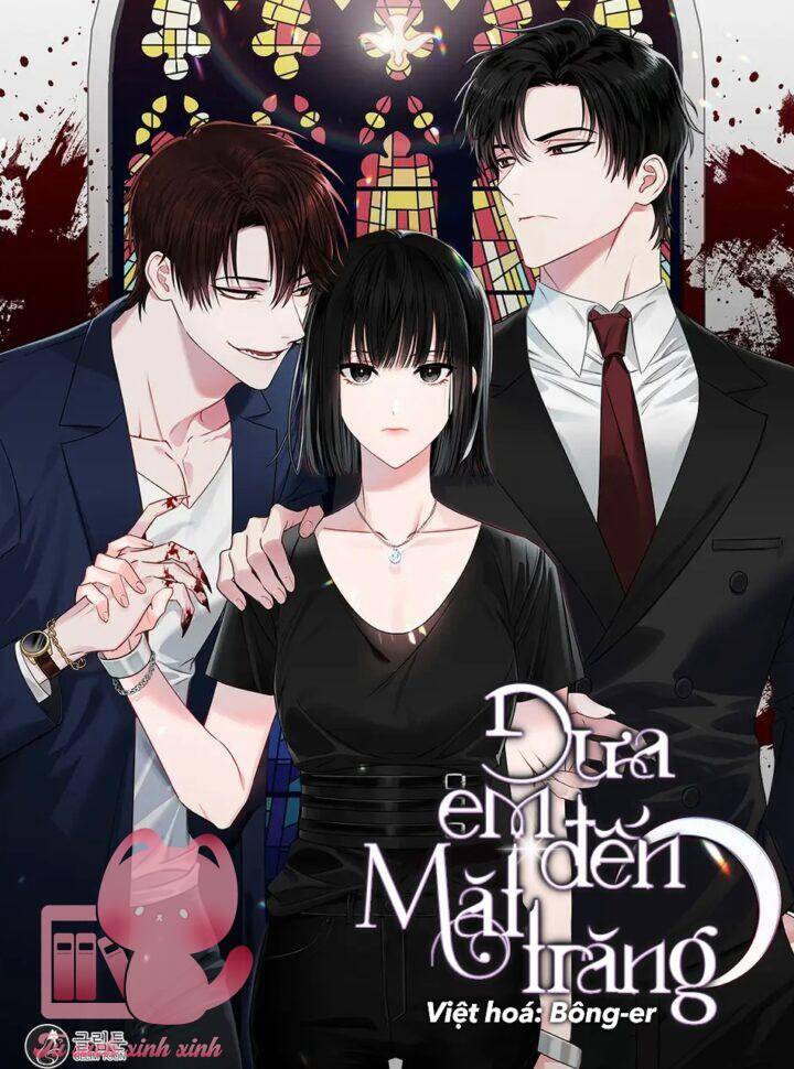 Đưa Em Đến Mặt Trăng Chapter 16 - 1