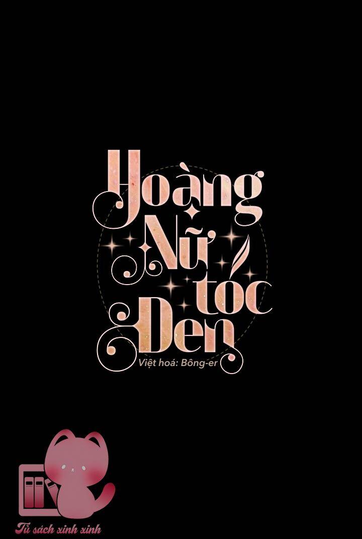 Hoàng Nữ Tóc Đen Chapter 50 - 2