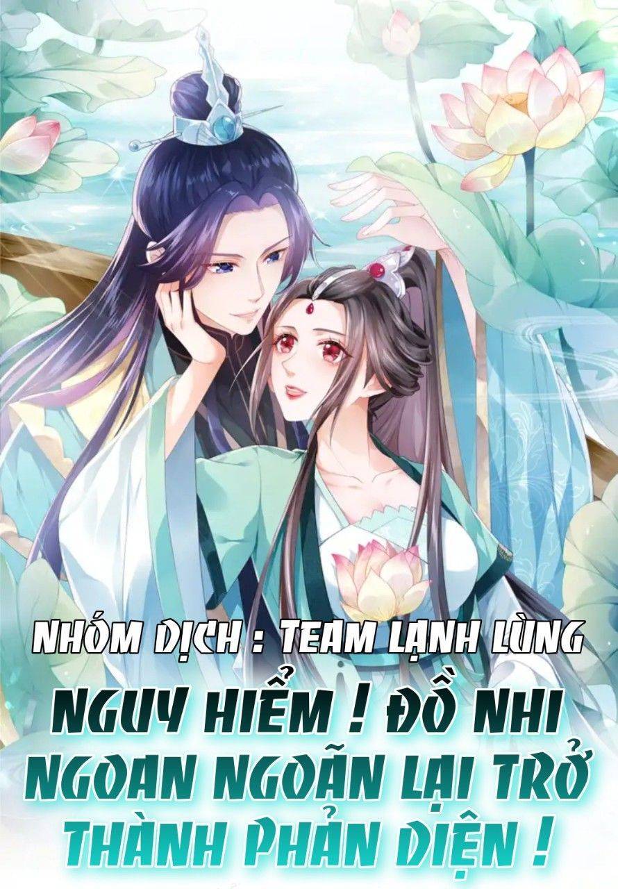 Nguy Hiểm ! Đồ Nhi Ngoan Ngoãn Lại Trở Thành Phản Diện ! Chapter 3 - 2
