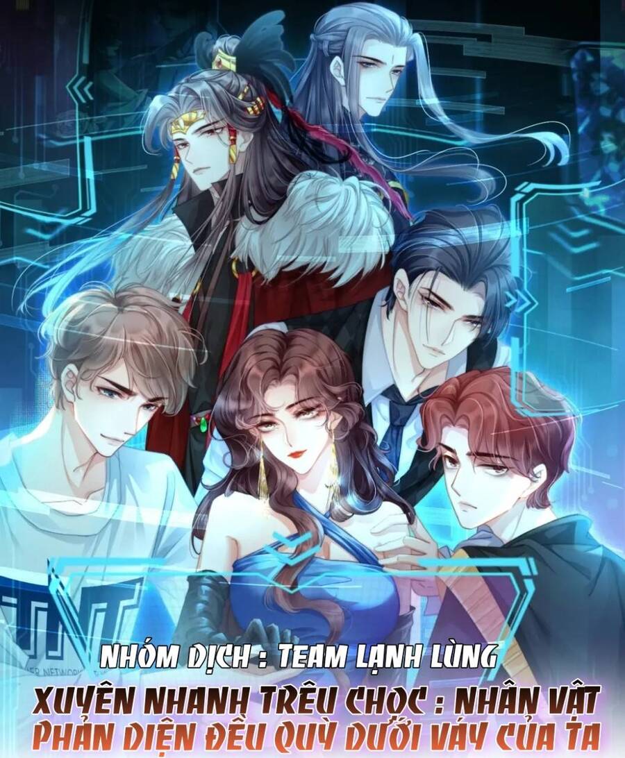 Xuyên Nhanh Trêu Chọc : Nhân Vật Phản Diện Đều Quỳ Dưới Váy Của Ta Chapter 1 - 2