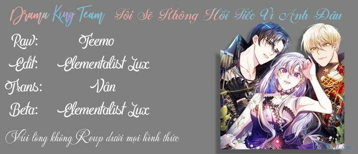 Tôi Sẽ Không Hối Tiếc Vì Anh Đâu Chapter 50 - 47