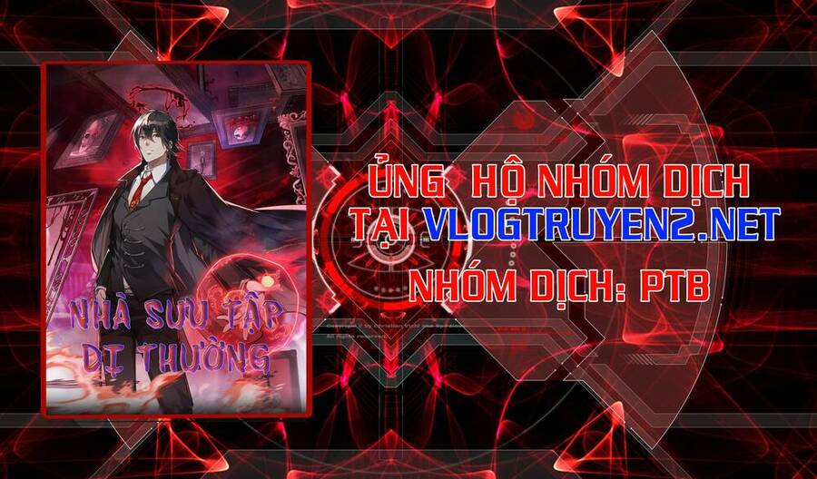 Nhà Sưu Tập Dị Thường Chapter 1 - 1