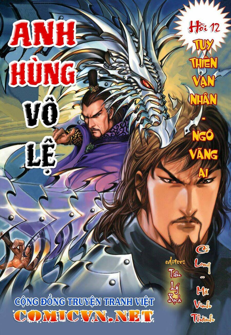 Anh Hùng Vô Lệ Chapter 12 - 1