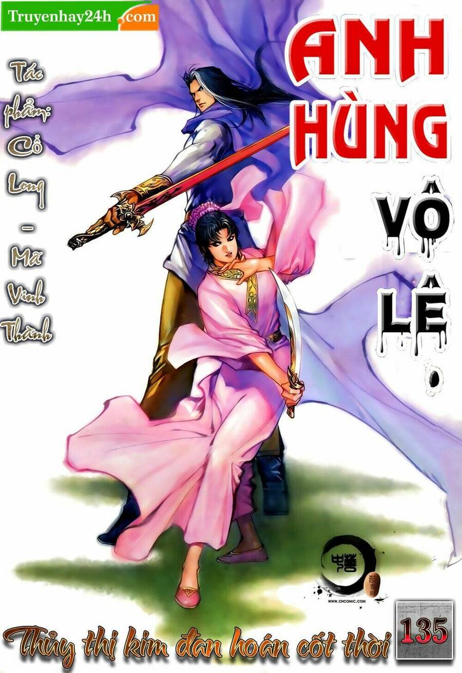 Anh Hùng Vô Lệ Chapter 135 - 1