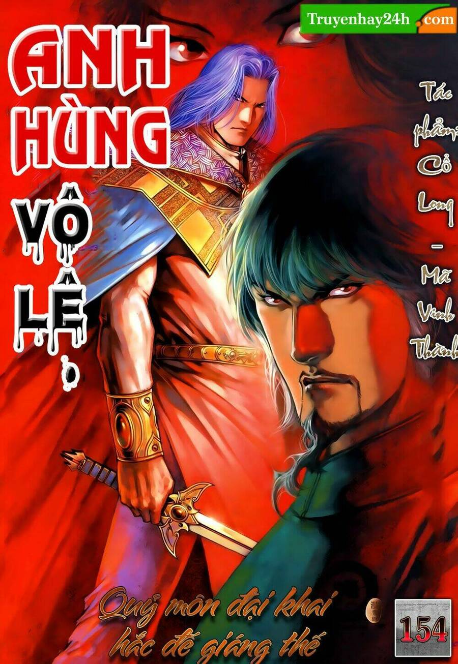 Anh Hùng Vô Lệ Chapter 154 - 1