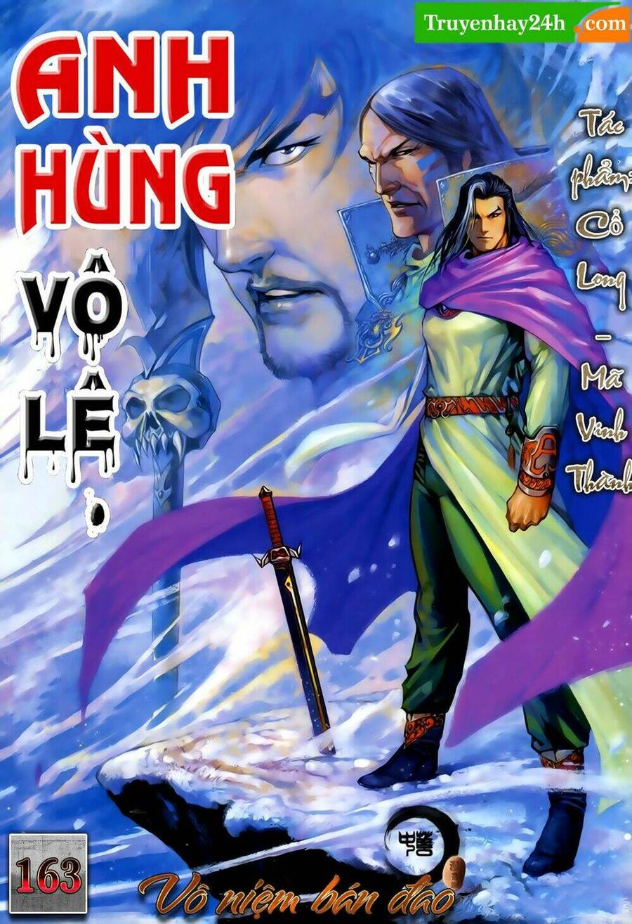 Anh Hùng Vô Lệ Chapter 163 - 1