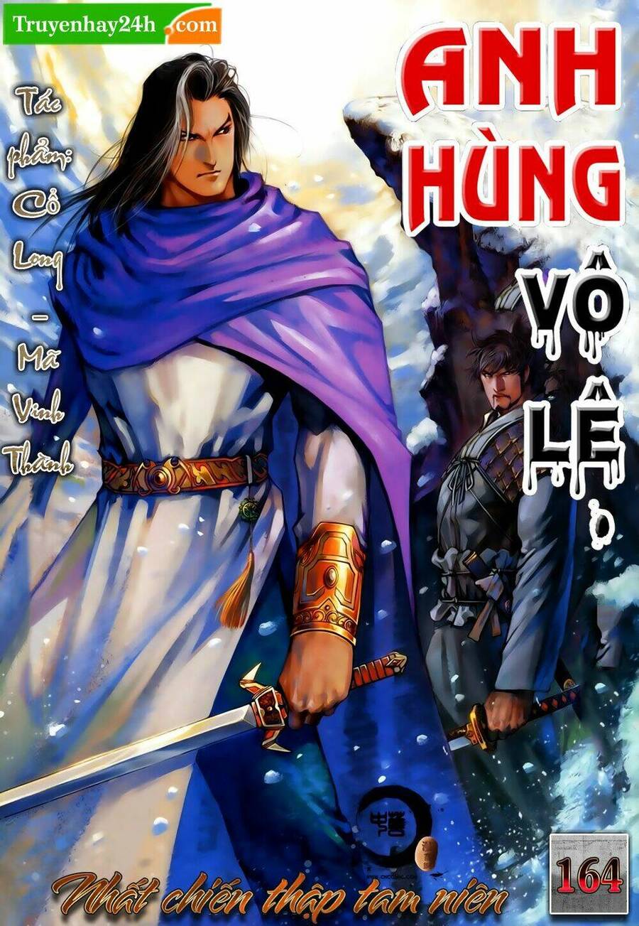 Anh Hùng Vô Lệ Chapter 164 - 1
