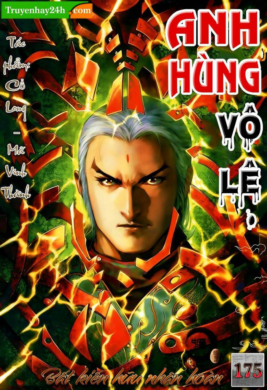 Anh Hùng Vô Lệ Chapter 175 - 1