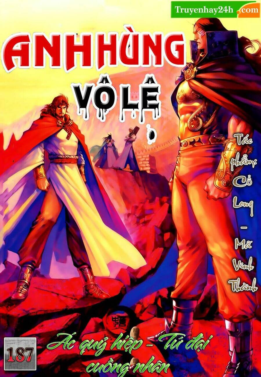 Anh Hùng Vô Lệ Chapter 187 - 1