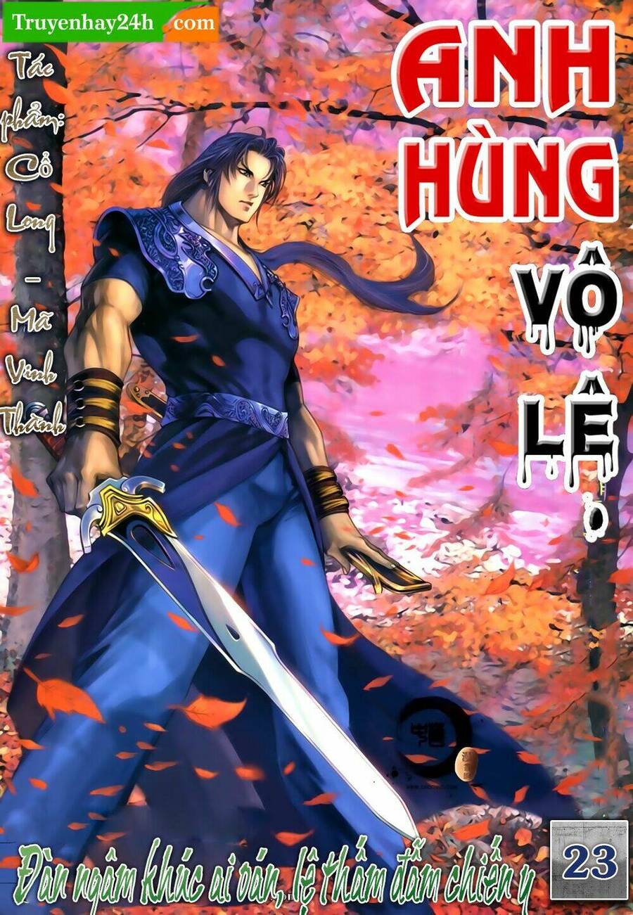 Anh Hùng Vô Lệ Chapter 23 - 1