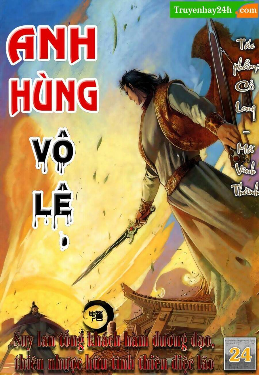 Anh Hùng Vô Lệ Chapter 24 - 1