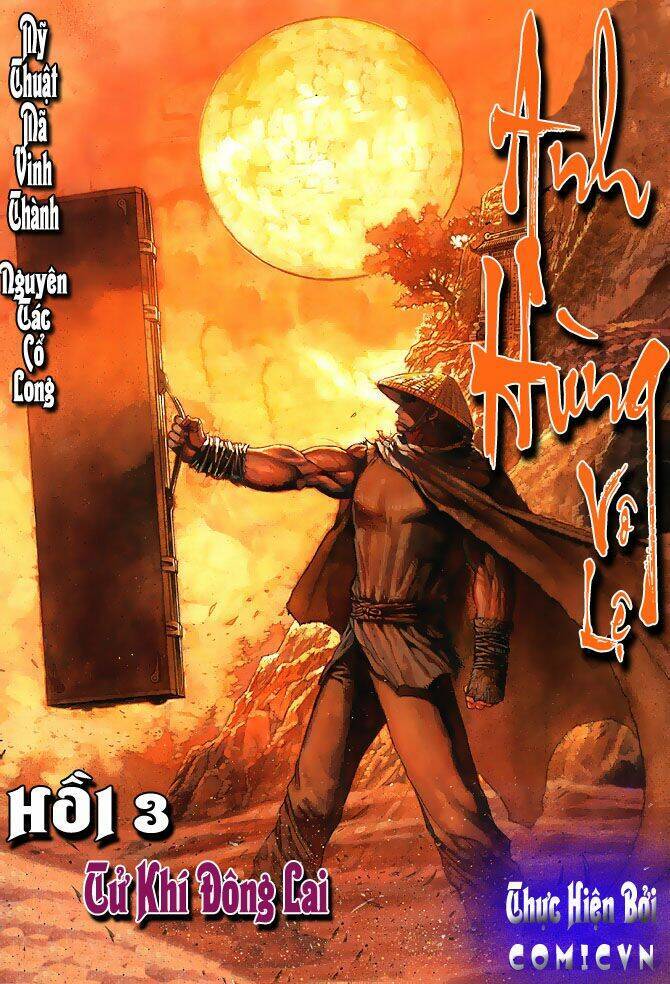 Anh Hùng Vô Lệ Chapter 3 - 2
