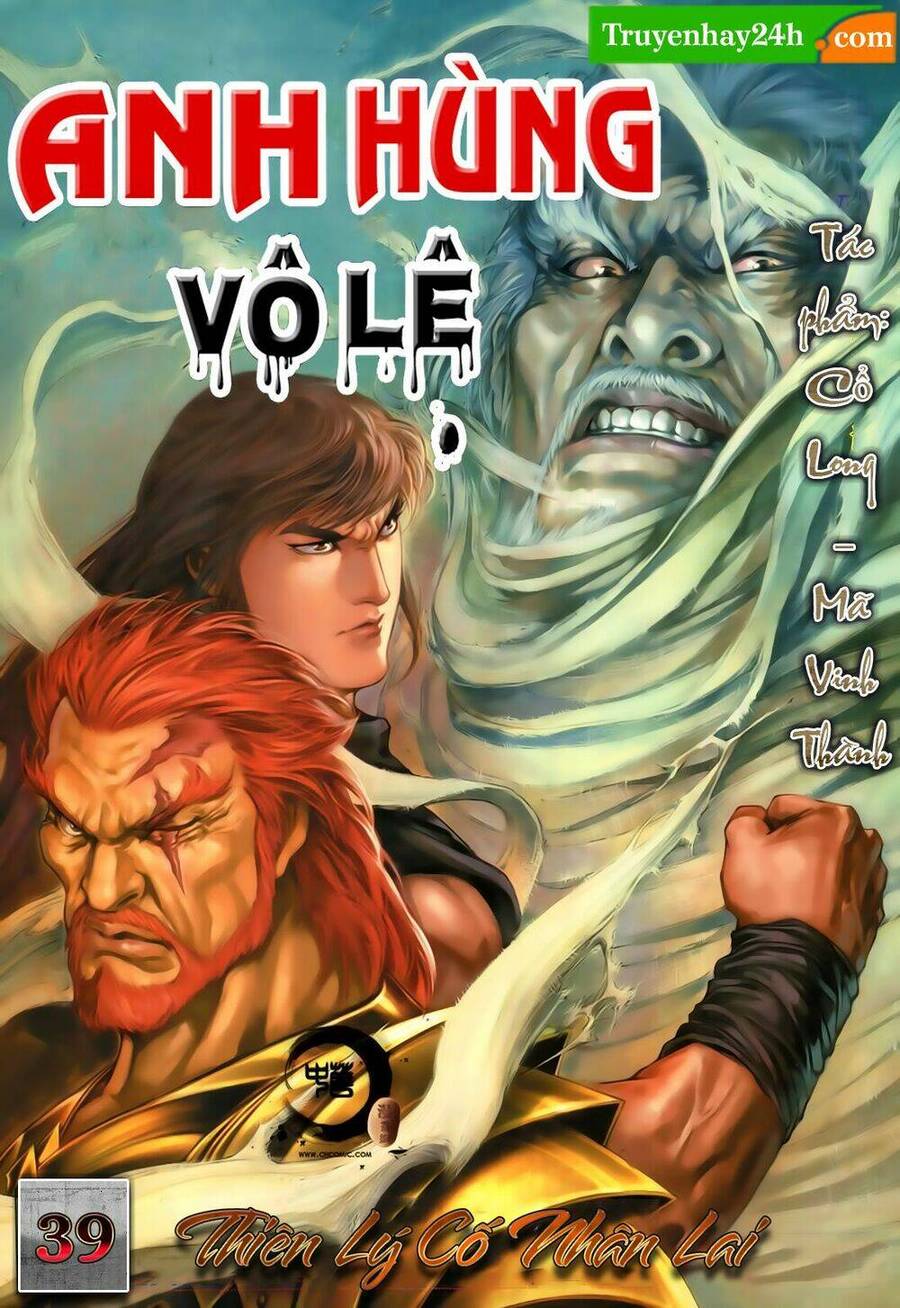 Anh Hùng Vô Lệ Chapter 39 - 1