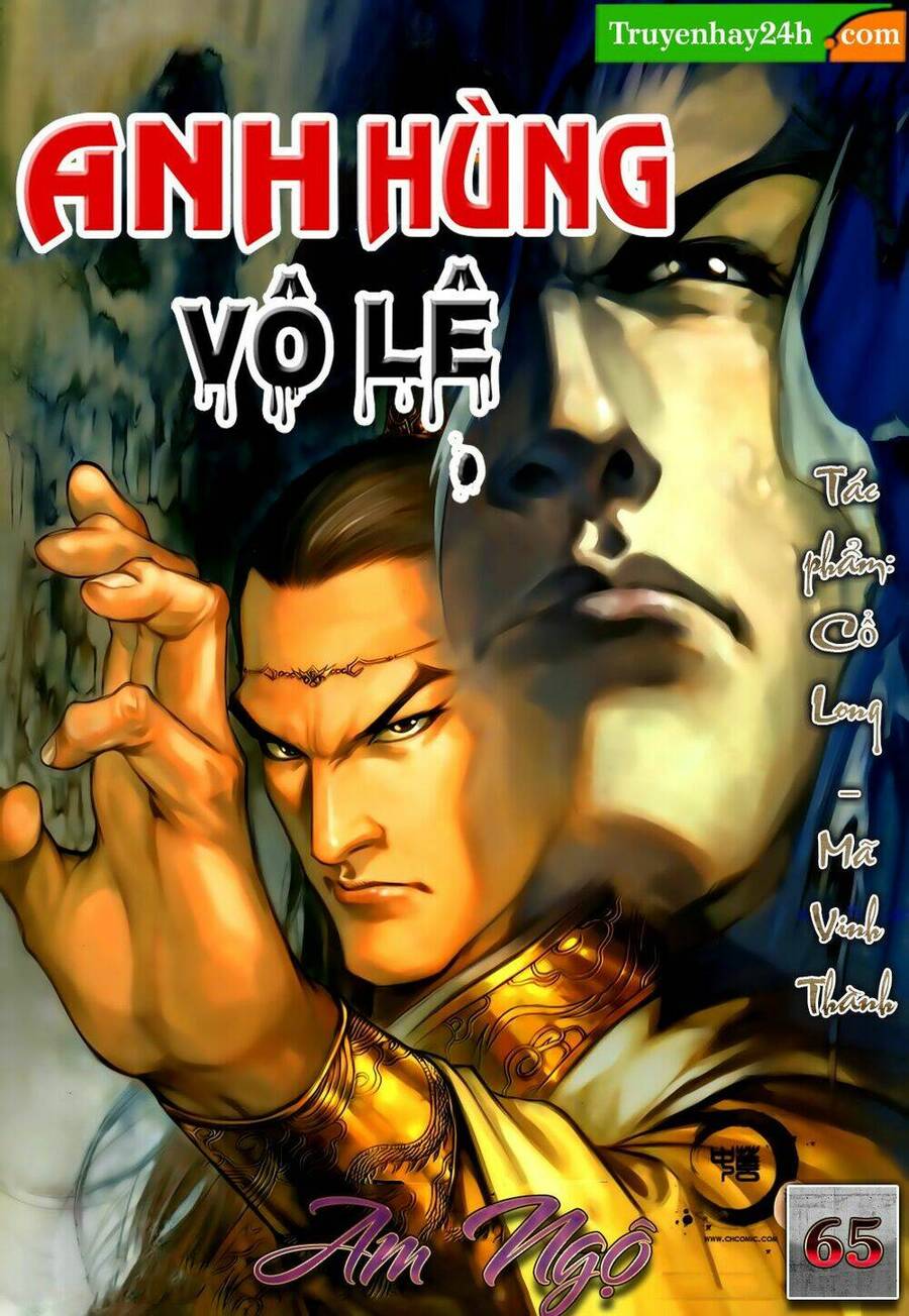 Anh Hùng Vô Lệ Chapter 65 - 1