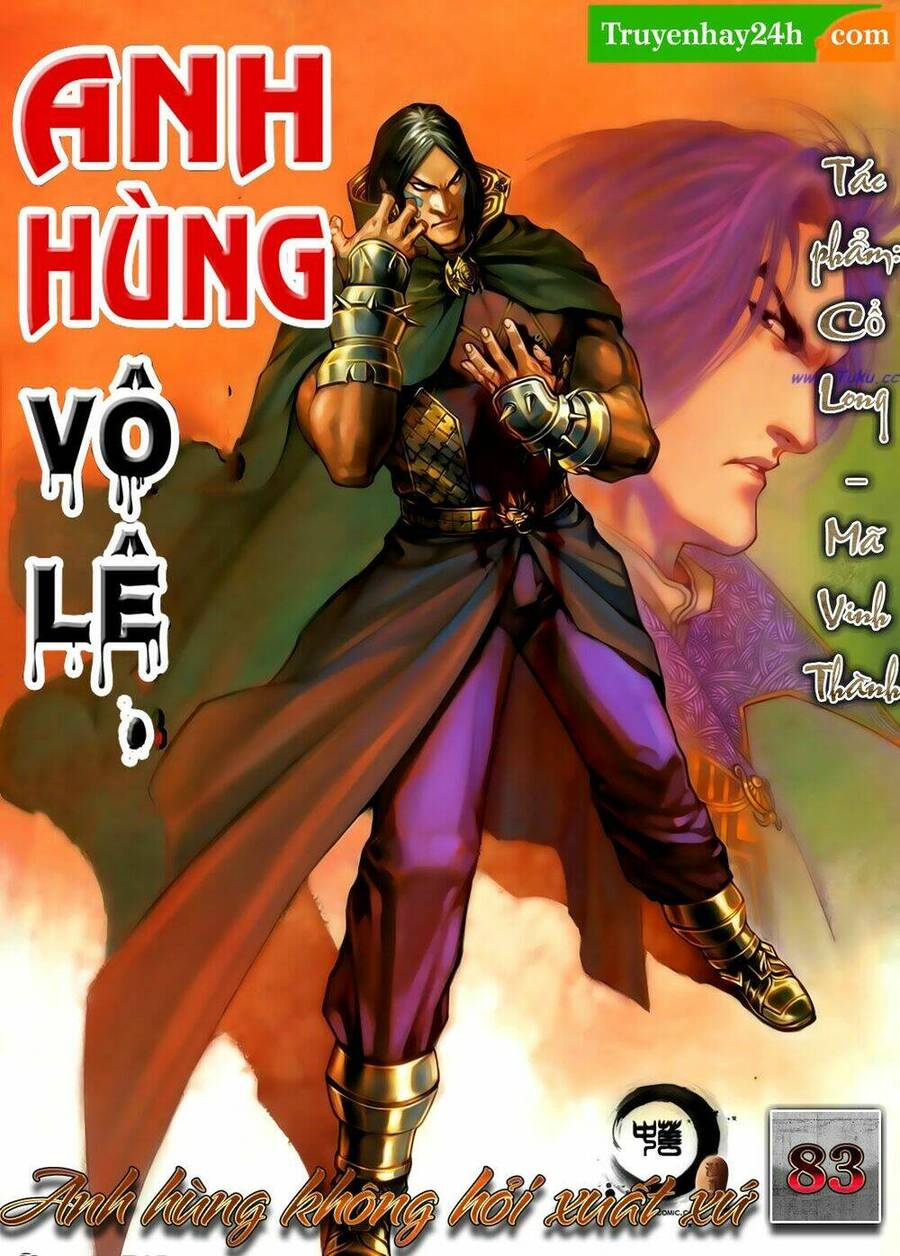 Anh Hùng Vô Lệ Chapter 83 - 1