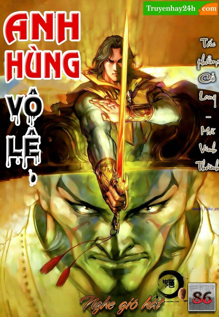 Anh Hùng Vô Lệ Chapter 86 - 1