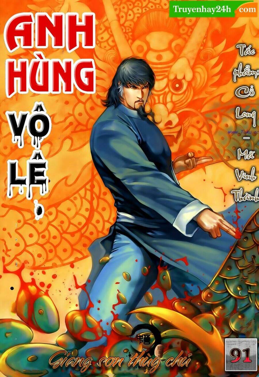Anh Hùng Vô Lệ Chapter 91 - 1