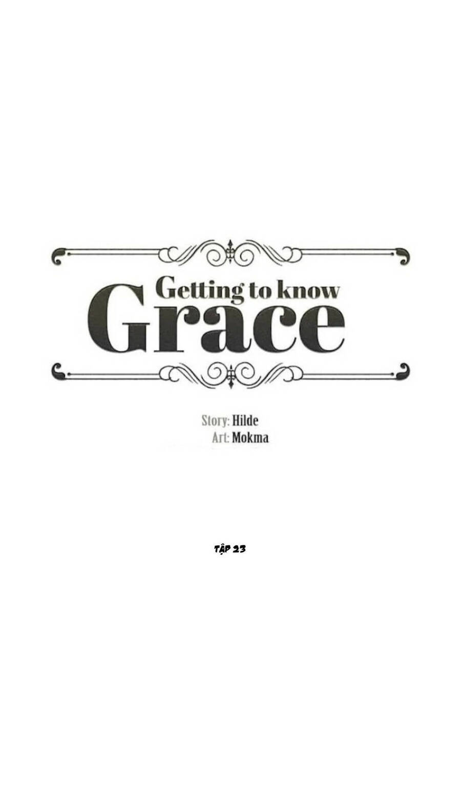 Getting To Know Grace Chapter 23 - 32