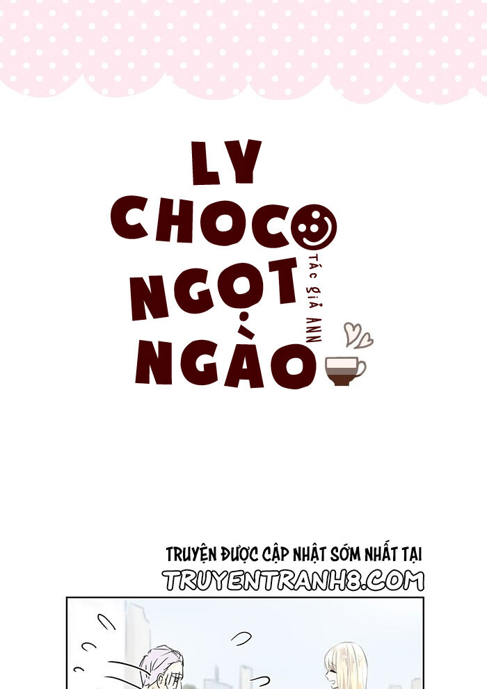 Ly Choco Ngọt Ngào Chapter 2 - 3