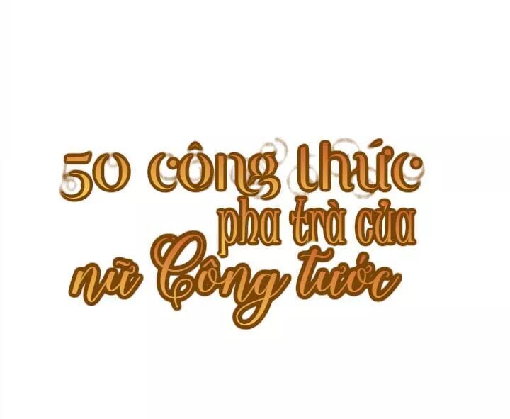 50 Công Thức Pha Trà Của Nữ Công Tước Chapter 3 - 63