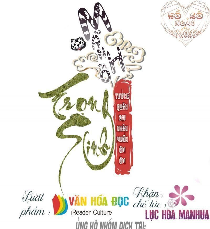 Manh Hổ Trọng Sinh : Tướng Quân Đại Nhân Muốn Ôm Ôm Chapter 3 - 1