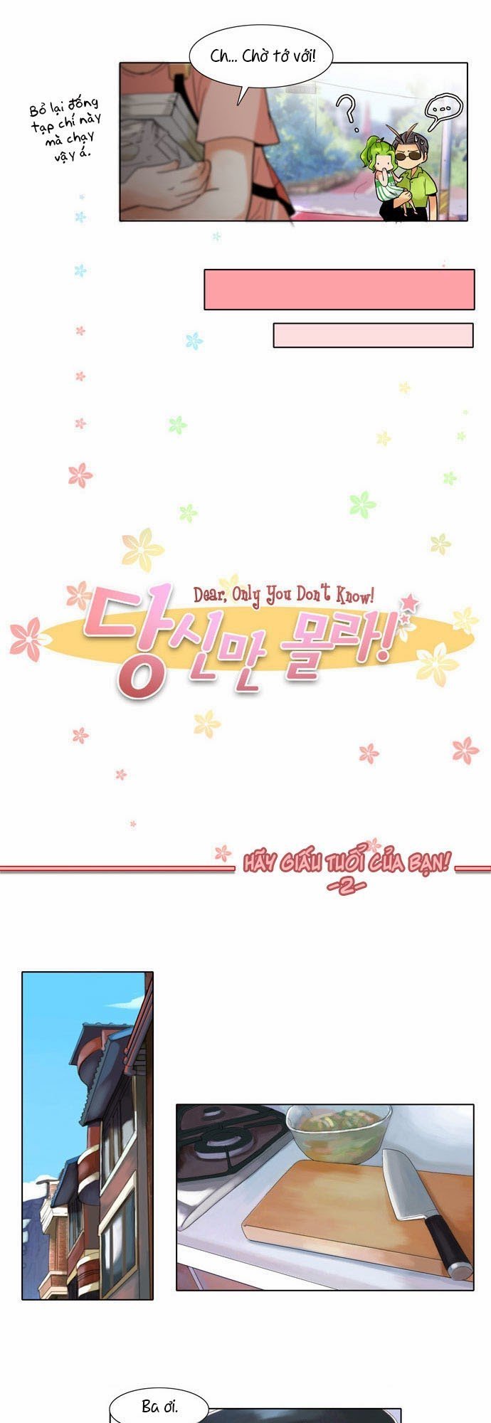 Dear, Only You Don’t Know! Chapter 15 - 21