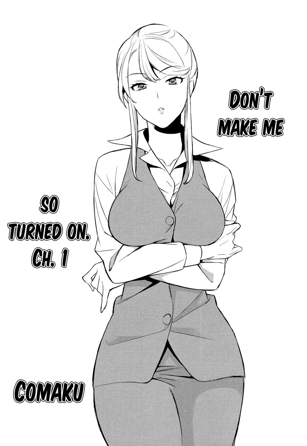 Dont Make Me So Turned On Chapter 1 - 3