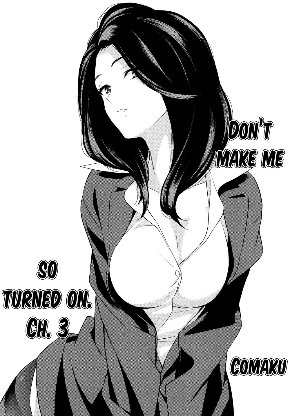 Dont Make Me So Turned On Chapter 3 - 3