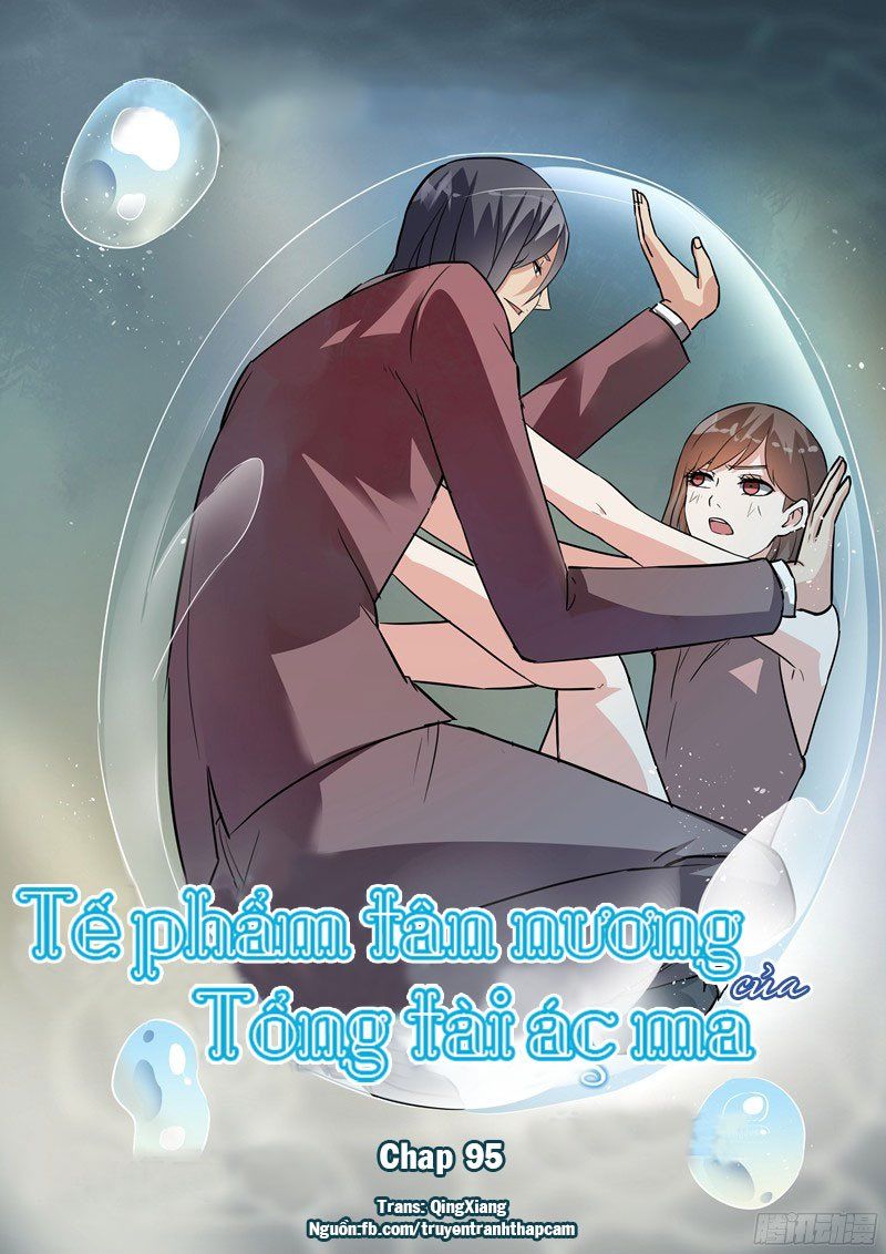 Tế Phẩm Tân Nương Của Tổng Tài Ác Ma Chapter 95 - 1