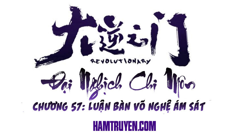 Đại Nghịch Chi Môn Chapter 57 - 2