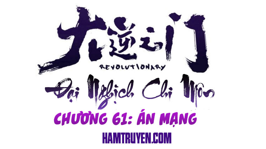 Đại Nghịch Chi Môn Chapter 61 - 2