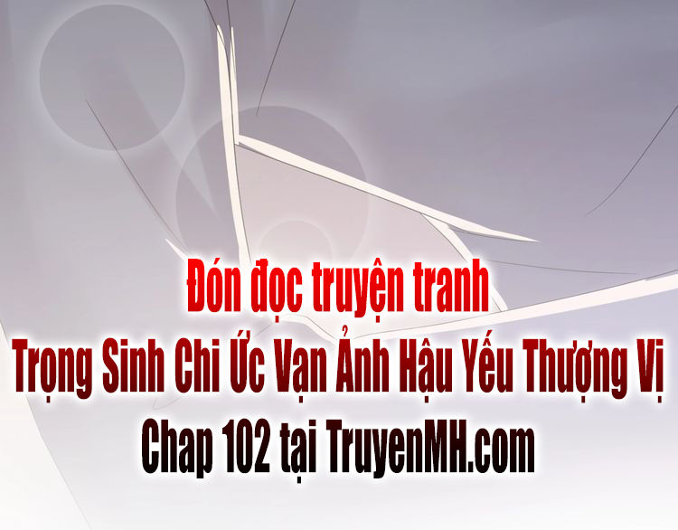 Trong Sinh Chi Ức Vạn Ảnh Hậu Yếu Thượng Vị Chapter 101 - 57