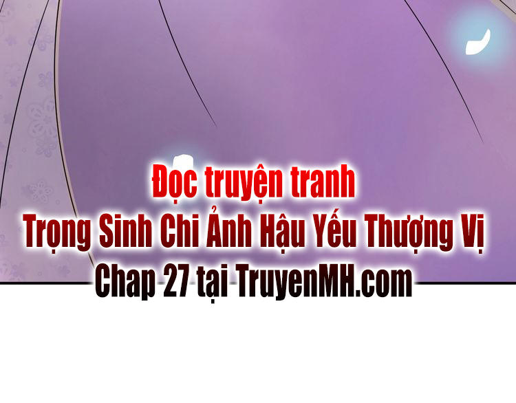 Trong Sinh Chi Ức Vạn Ảnh Hậu Yếu Thượng Vị Chapter 26 - 46