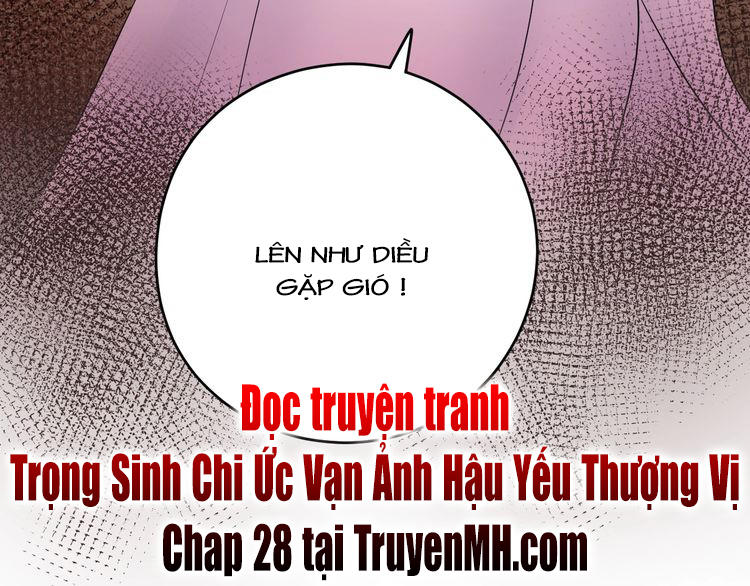 Trong Sinh Chi Ức Vạn Ảnh Hậu Yếu Thượng Vị Chapter 27 - 45