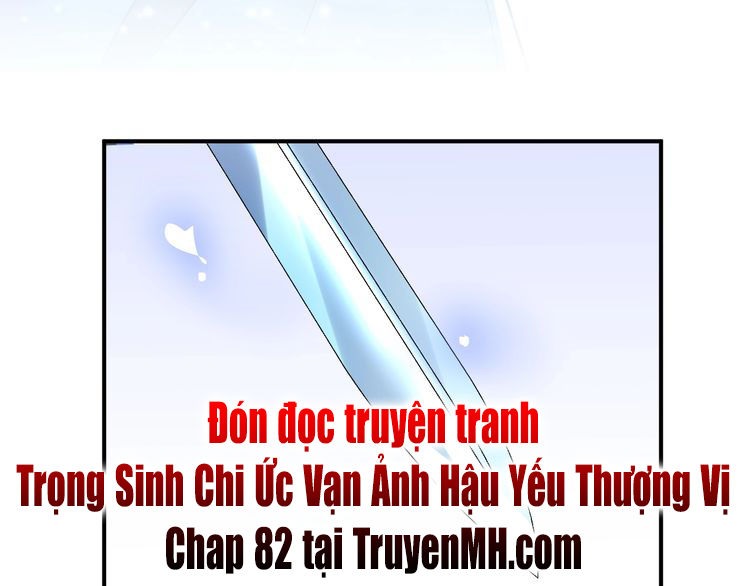 Trong Sinh Chi Ức Vạn Ảnh Hậu Yếu Thượng Vị Chapter 81 - 46