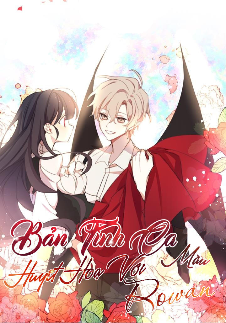 Bản Tình Ca Màu Huyết Họa Với Rowan Chapter 4 - 1