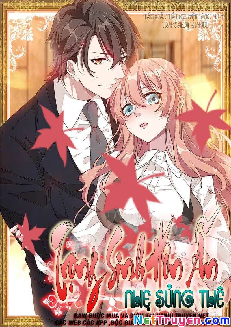 Hôn Nhân Trọng Sinh Nhẹ Nhàng Ấm Áp Sủng Vợ Chapter 133 - 1