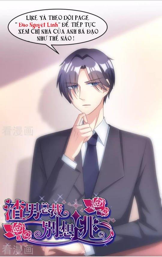 Tổng Tài Xấu Xa, Đừng Hòng Thoát Chapter 3 - 39