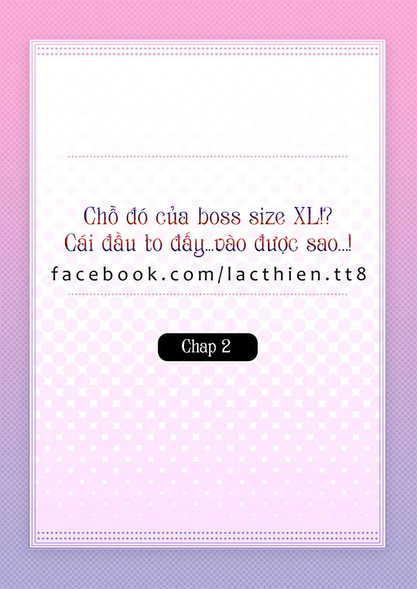 Chỗ Đó Của Boss Size Xl!? Chapter 2 - 2