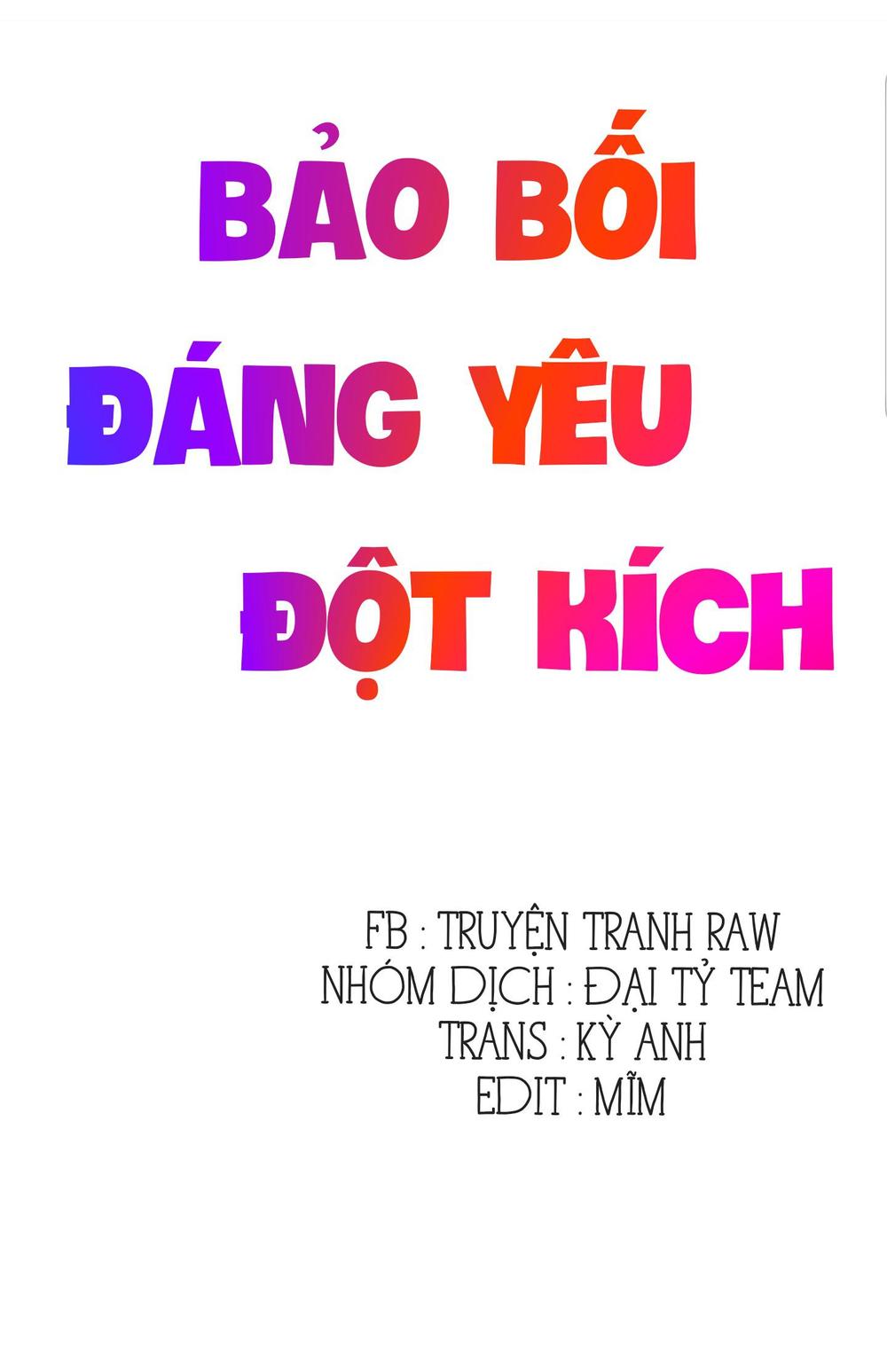 Bảo Bối Đáng Yêu Đột Kích Chapter 7 - 2