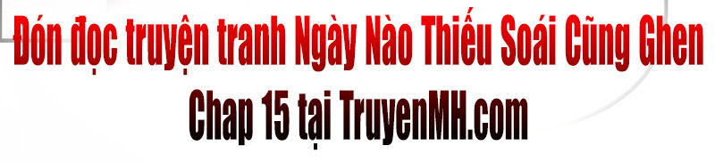 Ngày Nào Thiếu Soái Cũng Ghen Chapter 14 - 43