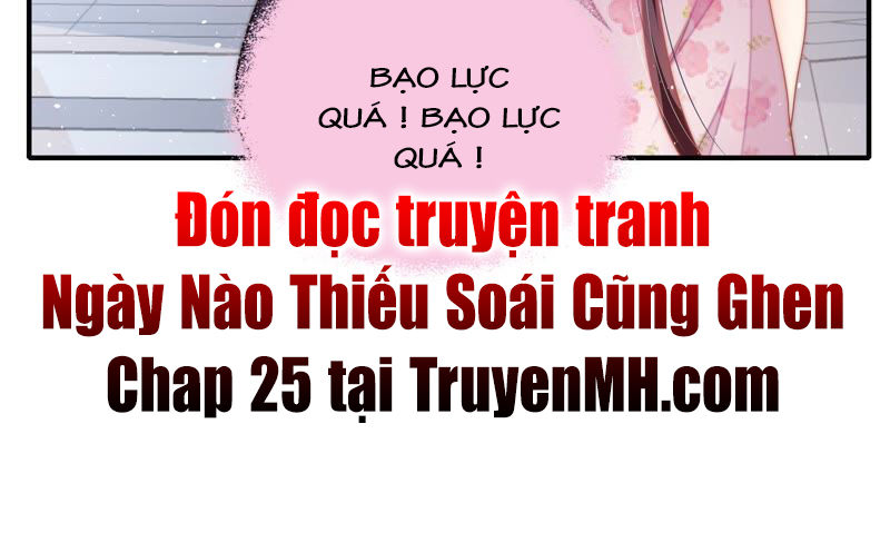 Ngày Nào Thiếu Soái Cũng Ghen Chapter 24 - 39