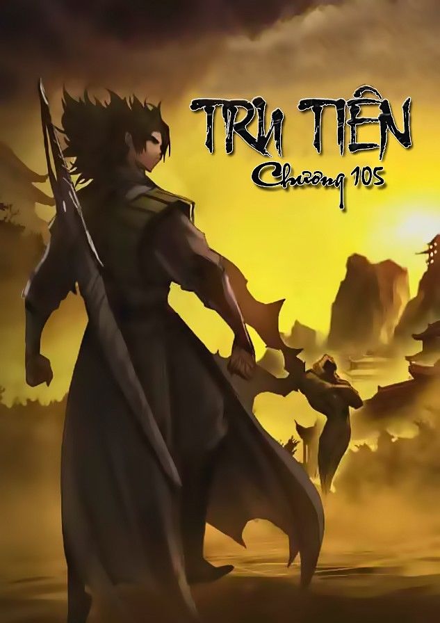 Tru Tiên - Celestial Destroyer Chapter 105 - 2